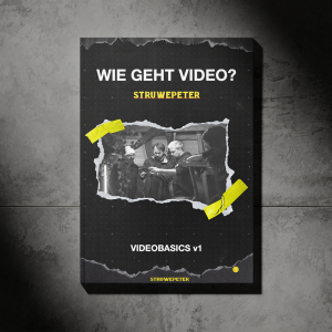Wie geht Video? - Videobasics v1